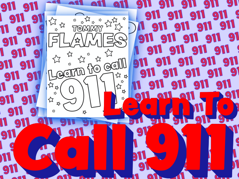 LEARN TO CALL 911 - TOMMY FLAMES COLORING BOOK